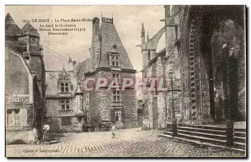 Le Mans Ansichtskarte AK la place Saint Michel Au fond le Grabatoir et la maison renaissance (1530) (restaures)