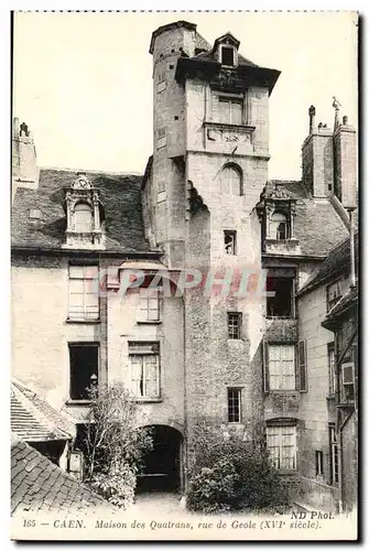 Caen Ansichtskarte AK Maison des Quatrans rue de Geole (16eme)