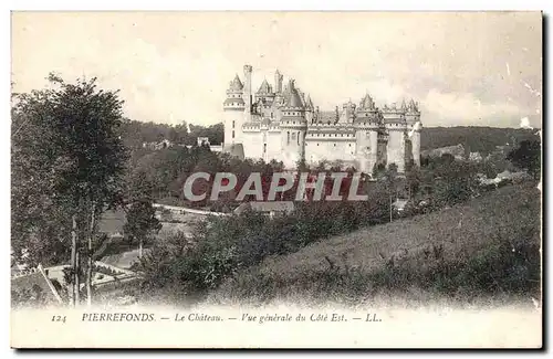 Pierrefonds Cartes postales le chateau vue generale du Cote Est