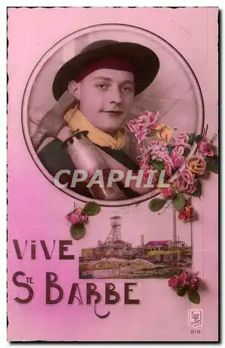 Cartes postales Fantaisie Vive Ste Barbe Mineur Mine Charbon