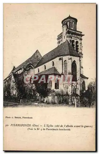 Pierrefonds Cartes postales L&#39eglise (cote abside avant la guerre)