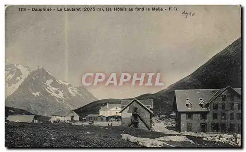 DAuphine Cartes postales Le Lautaret Les hotels au fond la Meije