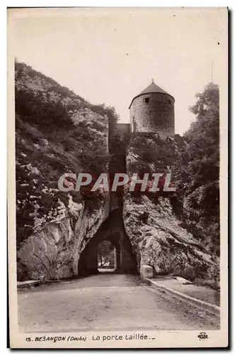 Besancon Cartes postales La porte taillee