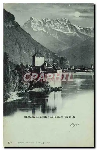 Cartes postales Chateau de Chillon et la dent du midi