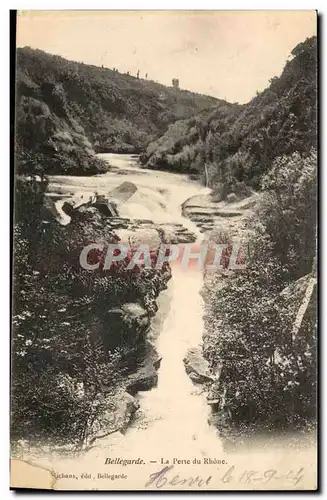 Bellegarde Cartes postales La perte du Rhone