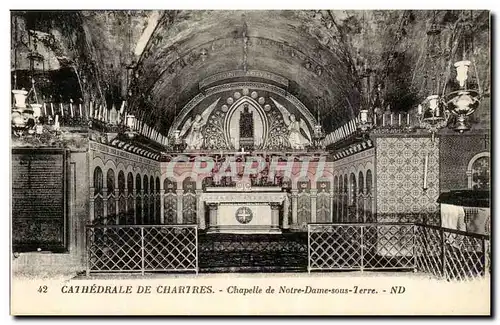 Chartres - Chapelle de Notre Dame sous Terre Cartes postales