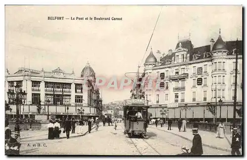 Belfort Cartes postales Le pont et le boulevard CArnot (tramway Galeris Modernes)