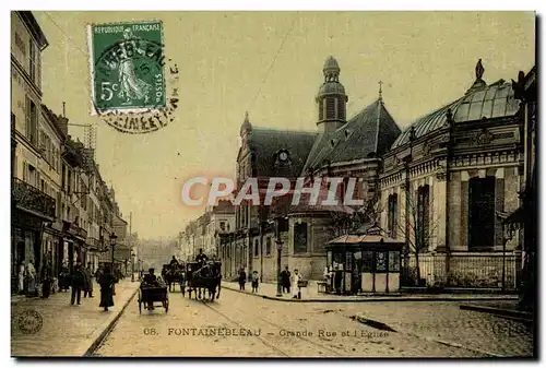 Fontainebleau Cartes postales Grande rue et eglise (toilee)