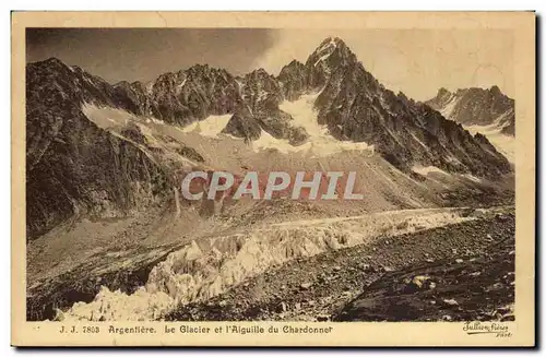 Argentiere - Le Glacier et l&#39Aigille du Chardonnel - Cartes postales