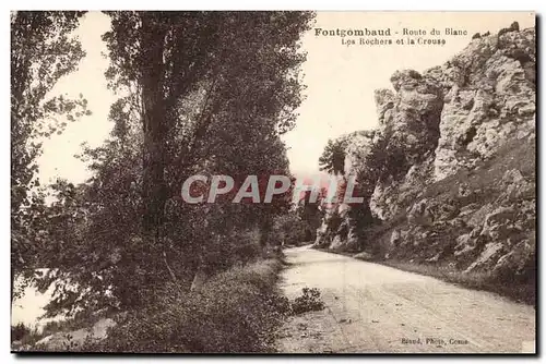 Indre - Fontgombaud Route du Blanc Les Rochers et la Creuse - Ansichtskarte AK