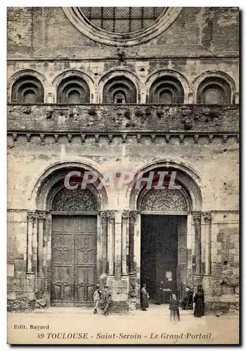 Toulouse Ansichtskarte AK Saint SErnin Le grand portail