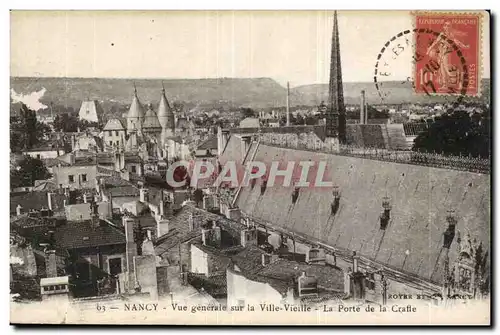 Nancy - Vue Generale sur la Vile Vieille la Porte de la Crafle - Ansichtskarte AK