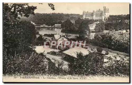 Pierrefonds Cartes postales Le chateau l&#39etang et la gare