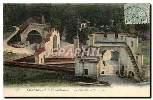 Pierrefonds Cartes postales Le chateau Le aprc aux cerfs