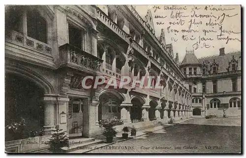 Pierrefonds Ansichtskarte AK Le chateau Cour d&#39honneur Une galerie