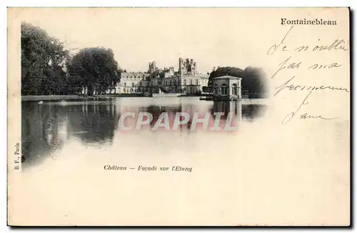 Fontainebleau Ansichtskarte AK palais Chateau Facade sur l&#39etang