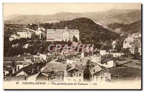 Ansichtskarte AK Auvergne Chatelguyon Vue generale prise du calvaire