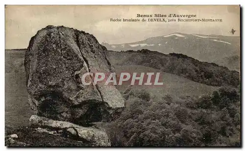 Ansichtskarte AK Auvergne Roche branlante de DEvelx pres Rochefort Montagne
