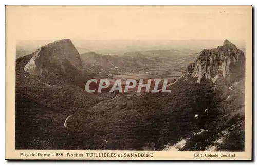 Ansichtskarte AK Auvergne Puy de Dome Roches Tuillieres et SAnadoire