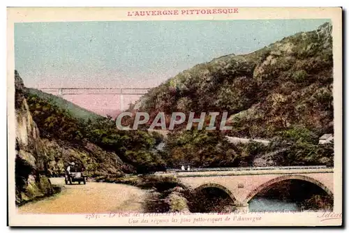 Cartes postales Auvergne Le pont de sFades et le viadux la route de St Priest aux Ancizes une des regions les pl