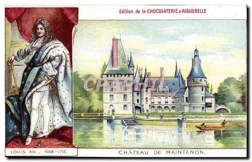 Fantaisie Ansichtskarte AK Histoire Louis XIV La Chocolaterie d&#39Aiguebelle Chateau de maintenon