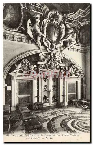 Fontainebleau Ansichtskarte AK le palais Detail de la TRibune de la chapelle