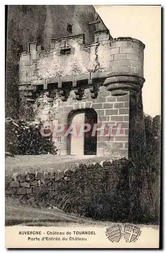 Auvergne Ansichtskarte AK Chateau de Tournoel Porte d&#39entree du chateau