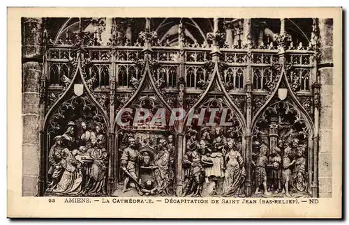 Amiens Cartes postales La cathedrale Decapitation de Saint Jean (bas relief)