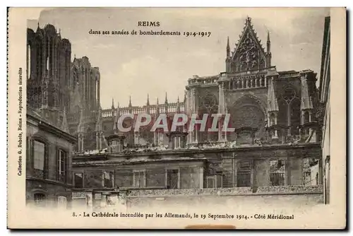 Reims Cartes postales dans les annees de bombardement 1914 1917 La cathedrale incendiee le 19 setpmbre 1914