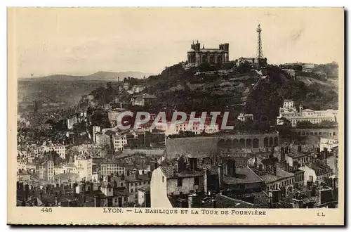 Lyon Ansichtskarte AK la basilique et la tour de Fourviere