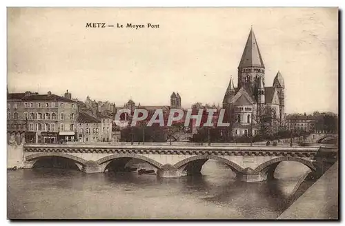 Metz Cartes postales Le moyen pont