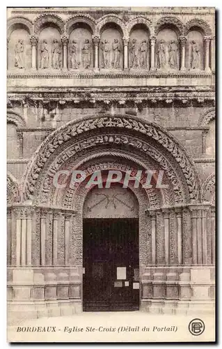 Bordeaux Ansichtskarte AK Eglise Ste Croix (detail du portail)