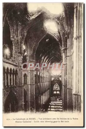 Cathedrale de Reims Cartes postales Vue itnerieure avec les breches de la voute