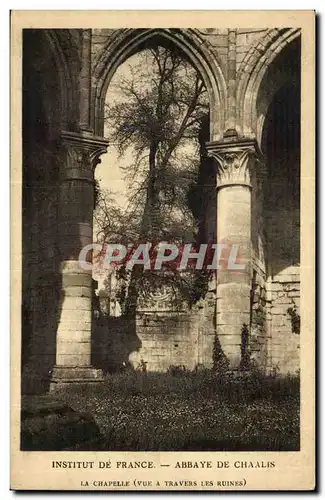 Institut de France Abbaye de Chaalis Ansichtskarte AK La cahpelle (vue a travers les ruines)