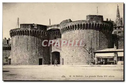 Saint Malo Cartes postales La grande porte 15eme