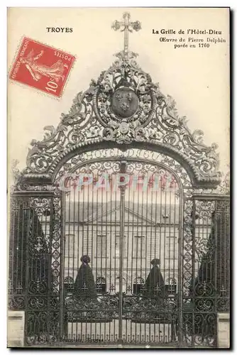 TRoyes Ansichtskarte AK La grille de l&#39hotel Dieu oeuvre de Pierre Delphin posee en 1760