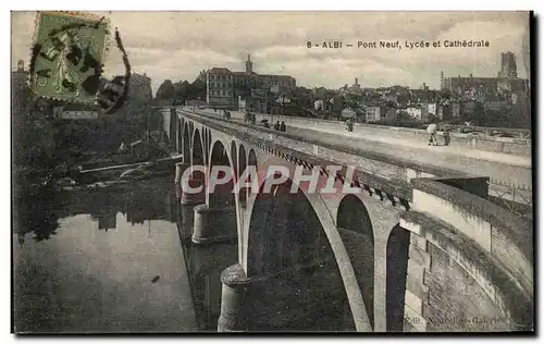 Albi Ansichtskarte AK Pont neuf lycee et cathedrale