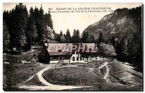 Cartes postales Massif de la grande chartreuse Maison forestiere du col d ela Charmette (alt 1240m)