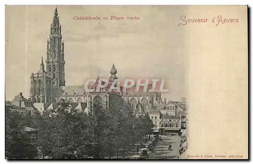 Belgie Belgique Souvenir d&#39anvers Ansichtskarte AK Cathedrale et Place Verte