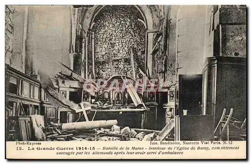 Grande guerre de 1914 1915 Bataille de la MArne Cartes postales Interieur de l&#39eglise de Barcy