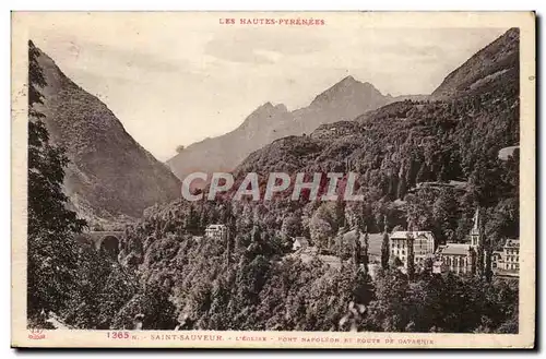 Saint Sauveur Cartes postales L&#39eglise Pont Napoleon et Route de Gavarnie