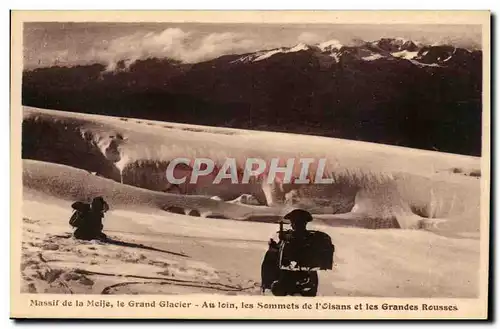 Ansichtskarte AK MAssif de la Meije Au loin les sommets de l&#39Oisans et les grandes rousses (alpinistes)