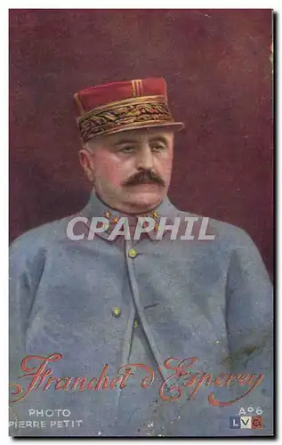 Cartes postales Franchet Esperey Photo Pierre Petit (general)