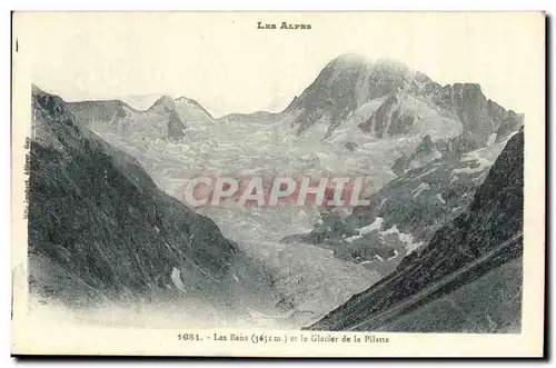 Alpes Cartes postales Les Bains (3651m) et le glacier de Pilatte