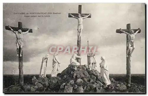 Calvaire de Pontchateau Cartes postales Jesus meurt sur la croix