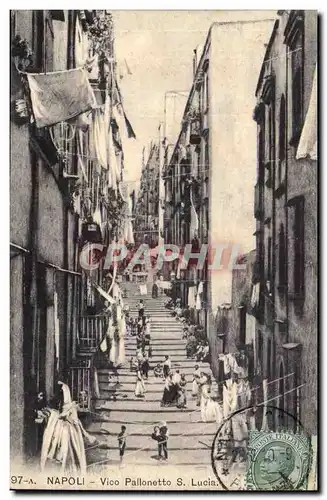 Italie Italia Napoli Cartes postales Vico Pallonetto S Lucia