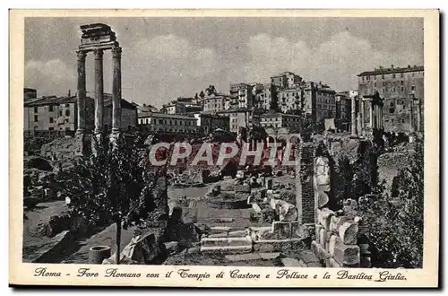 Italie Italia Roma Cartes postales Foro romano con il Tempio di Castore e Polluce e la Basilica Giulia