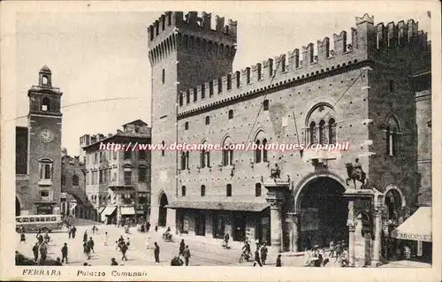 Italie italia Ferrare Cartes postales Palazzo Comunale