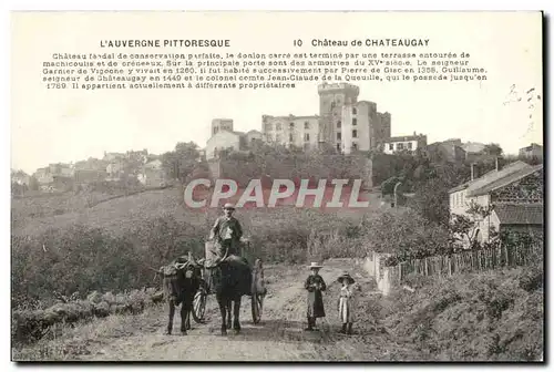 Puy de Dome- L&#39Auvergne Pittoresque- Chateau de Chateaugay-chaval-enfant-Cartes postales