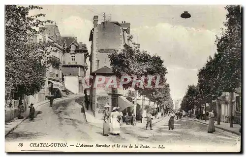 Puy de Dome- Chatel-Guyon-L&#39Avenue Baraduc et la rue de la Poste-Ansichtskarte AK